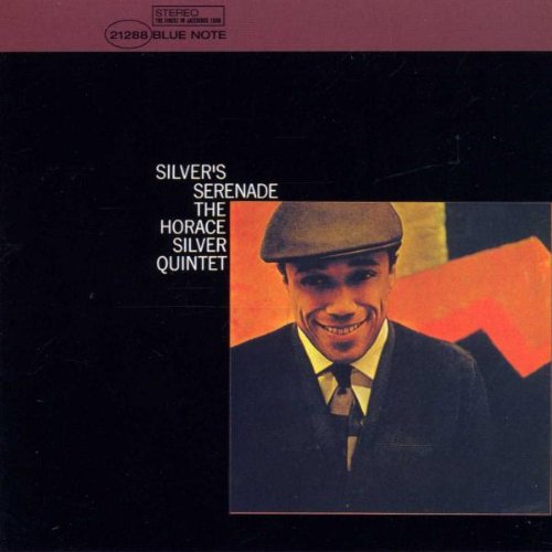 SILVER, HORACE - SILVER'S SERENADE