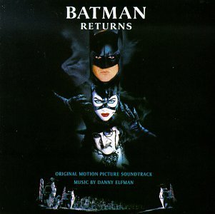 GIRLS SOUNDTRACK - BATMAN RETURNS: ORIGINAL SCORE