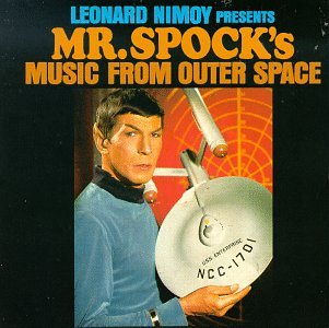 NIMOY, LEONARD - MR. SPOCKS MUSIC FROM OUTER