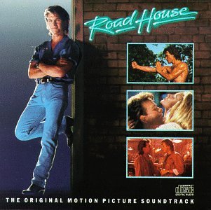 ORIGINAL SOUNDTRACK - ROAD HOUSE