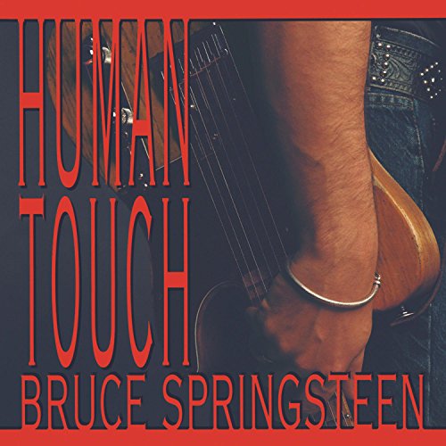 SPRINGSTEEN, BRUCE - HUMAN TOUCH