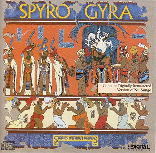 SPYRO GYRA - STORIES WITHOUT WORDS