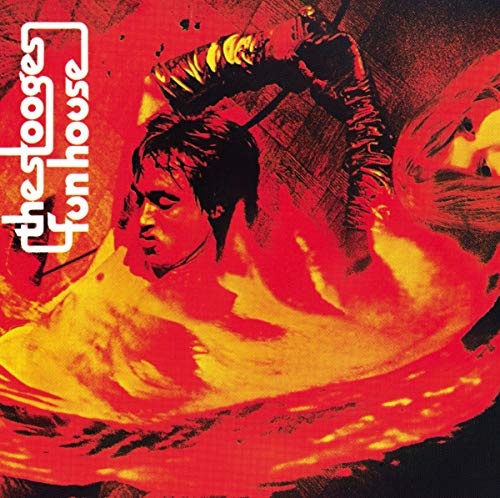 THE STOOGES - FUN HOUSE