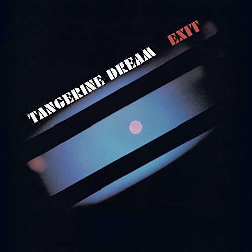 TANGERINE DREAM - EXIT