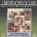 TEMPTATIONS - GIVE LOVE AT CHRISTMAS