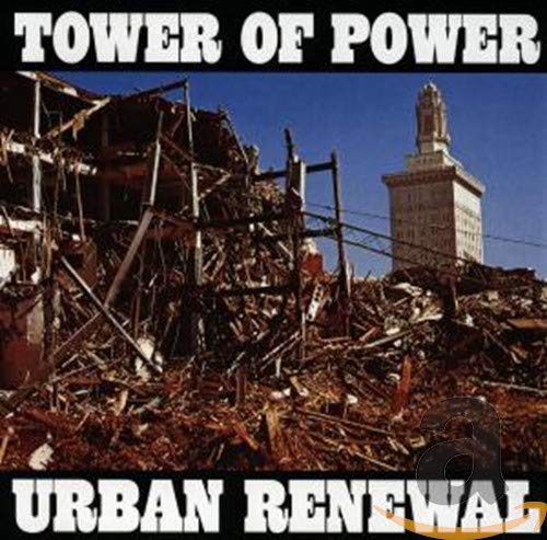 TOWER OF POWER - URBAN RENEWAL