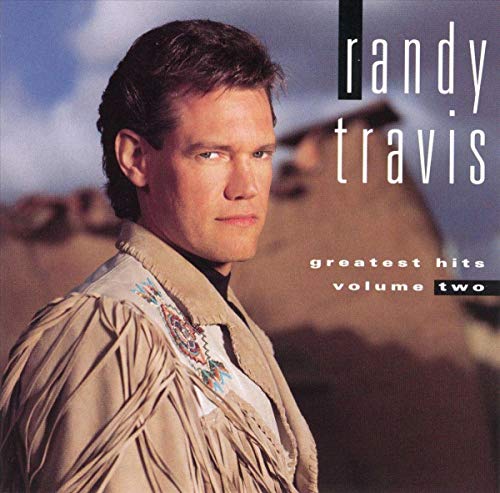 RANDY TRAVIS - GREATEST HITS VOL. 2