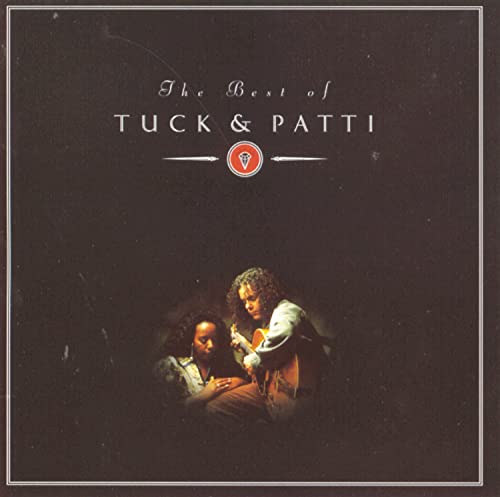 TUCK & PATTI - THE BEST OF TUCK & PATTI