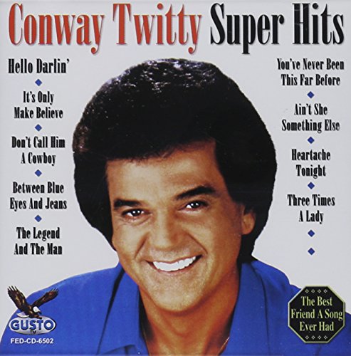 TWITTY, CONWAY - BEST OF THE BEST