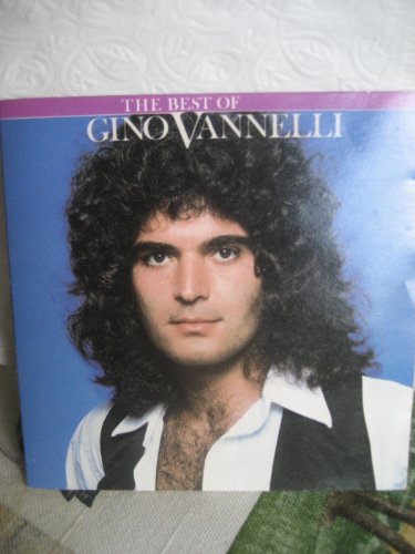 VANNELLI, GINO - BEST OF