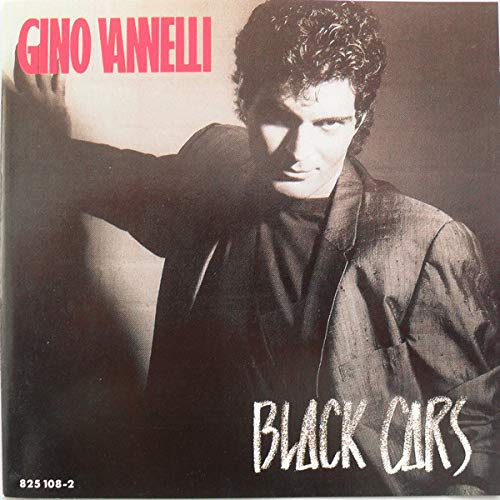 VANNELLI, GINO - BLACK CARS