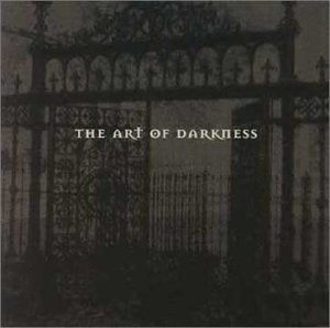 VARIOUS - ART OF DARKNESS (ADVISORY)