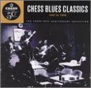 VARIOUS - 1947-1956 CHESS BLUES CLASSIC