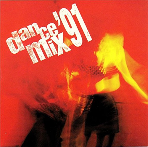 VARIOUS  - DANCE MIX '91
