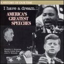 VARIOUS ARTISTS - I HAVE A DREAM: AMERICA'S GREATEST SPEECHES