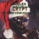 CRYPTKEEPER - HAVE YOURSELF A SCARY LITTLE X