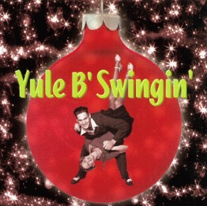 VARIOUS - YULE B SWINGIN'