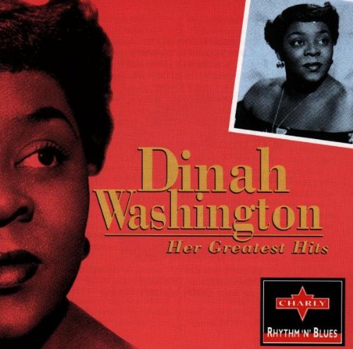 WASHINGTON, DINAH - HER GREATEST HITS