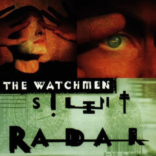 THE WATCHMEN - SILENT RADAR