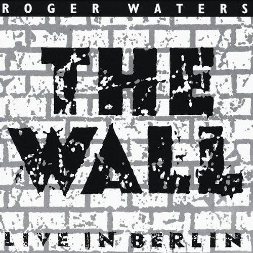 WATERS, ROGER - 1990 WALL  LIVE IN BERLIN