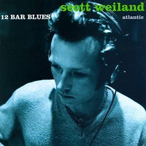 WEILAND, SCOTT - 12 BAR BLUES