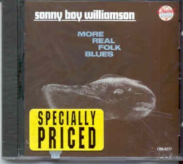 WILLIAMSON, SONNY BOY - MORE REAL FOLK BLUES