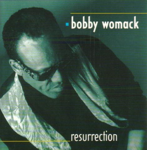 WOMACK, BOBBY  - RESURRECTION