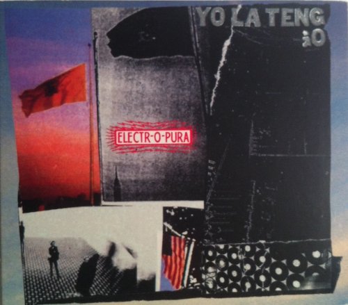 YO LA TENGO  - ELECTR-O-PURA