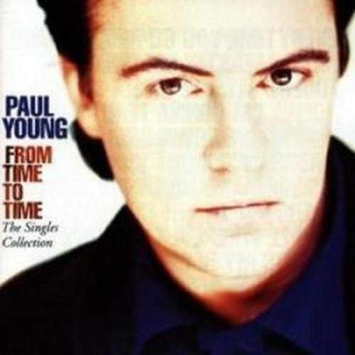 YOUNG, PAUL - FROM TIME TO TIME: SINGLES COL