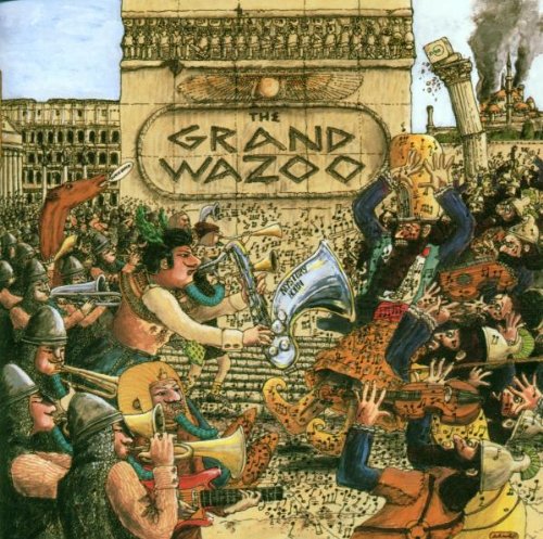 ZAPPA, FRANK  - GRAND WAZOO (1995 RYKO)(REMASTERED)