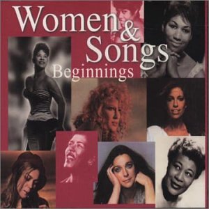 VARIOUS ARTISTS (COLLECTIONS) - WOMEN & SONGS BEGINNINGS