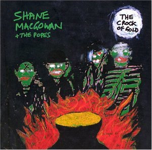 MACGOWAN, SHANE - CROCK OF GOLD