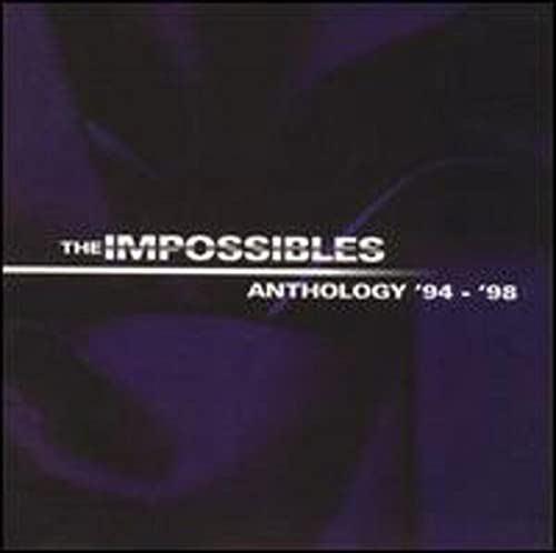 IMPOSSIBLES  - ANTHOLOGY