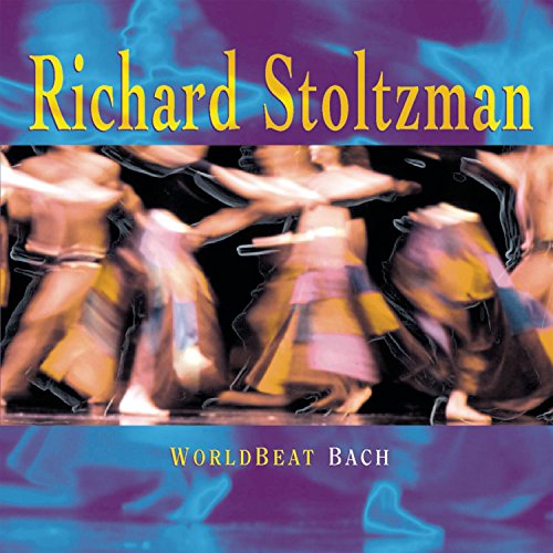 STOLTZMAN, RICHARD - WORLDBEAT BACH