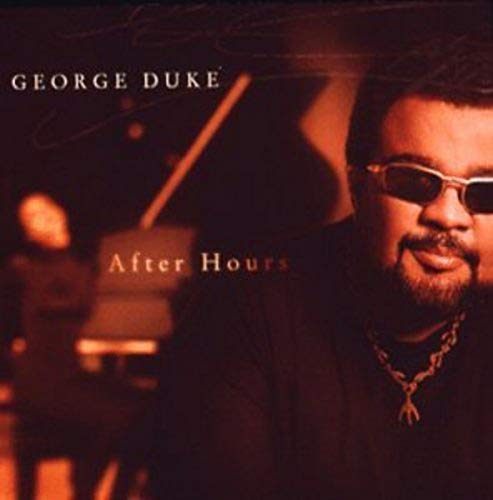 DUKE, GEORGE  - AFTER HOURS