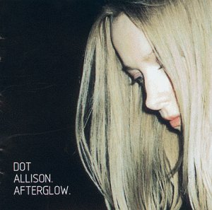 ALLISON, DOT - AFTERGLOW