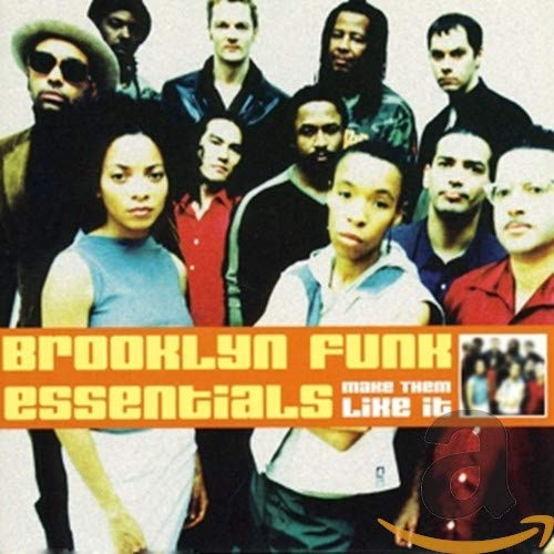 BROOKLYN FUNK ESSENTIALS - MAKE'EM LIKE IT