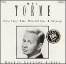 TORME, MEL  - I'VE GOT THE WORLD ON A STRING