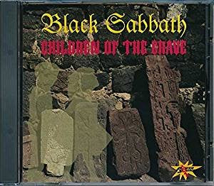 BLACK SABBATH  - CHILDREN OF THE GRAVE