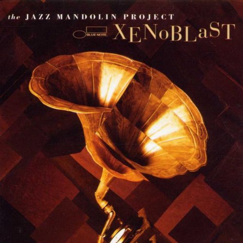 JAZZ MANDOLIN PROJECT - XENOBLAST