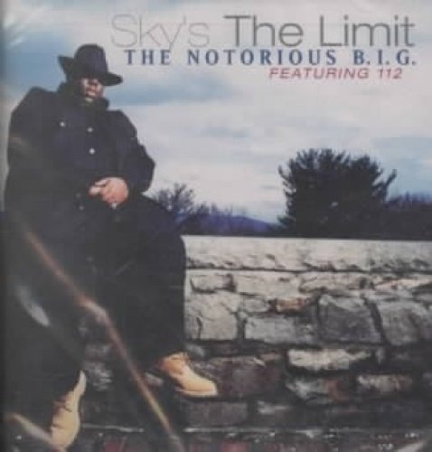 NOTORIOUS BIG - SKY'S THE LIMIT / KICK IN THE DOOR