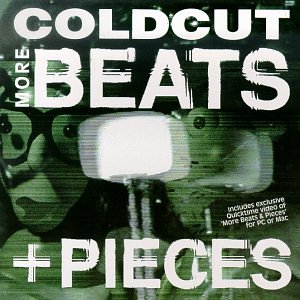 COLDCUT  - MORE BEATS & PIECES