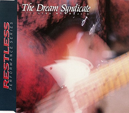 DREAM SYNDICATE - LIVE AT RAJI'S