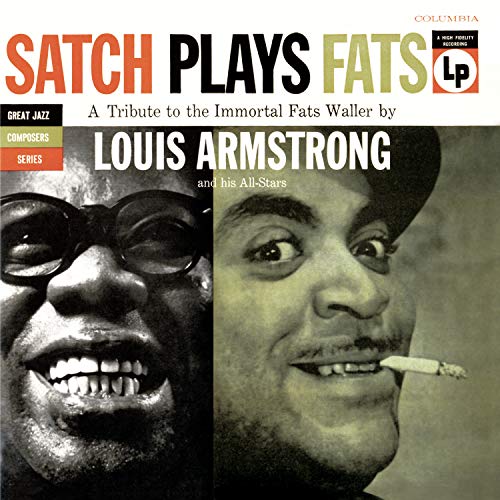 ARMSTRONG, LOUIS  - SATCH PLAYS FATS: A TRIBUTE:1955