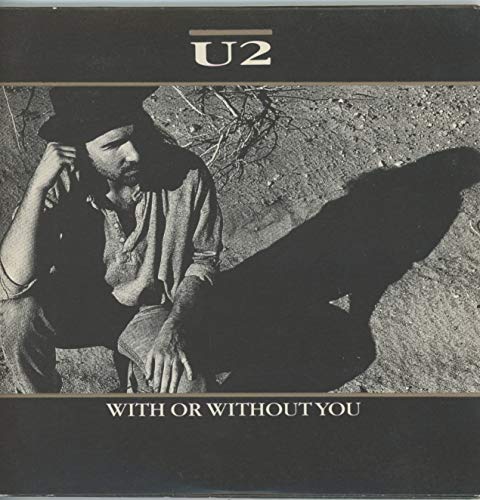 U2  - WITH OR WITHOUT YOU (CDS)