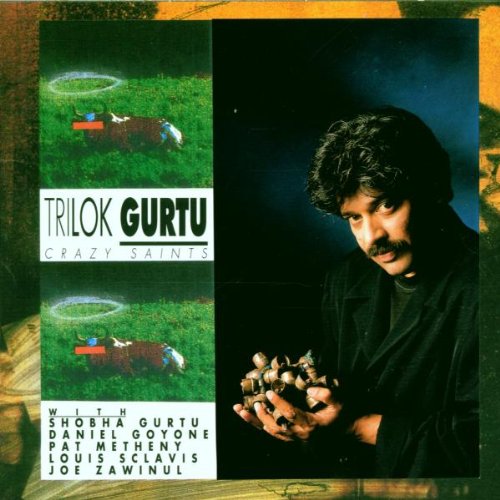 GURTU, TRILOK - CRAZY SAINTS