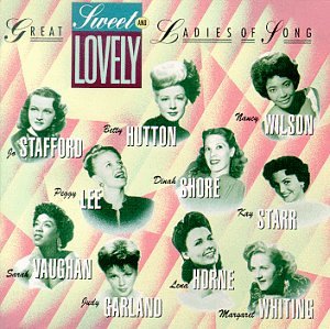 GREAT LADIES OF SONG - VOL. 1-SWEET & LOVELY