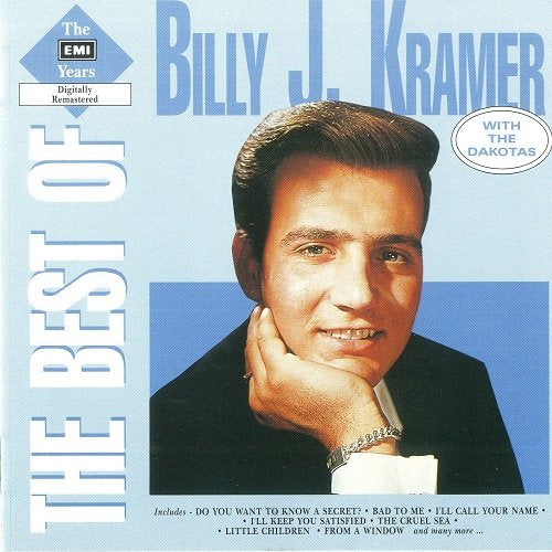 KRAMER, BILLY J. AND THE DAKOTA - BEST OF EMI YEARS