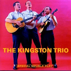 KINGSTON TRIO  - KINGSTON TRIO/FROM THE HUNGRY