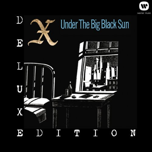 X  - UNDER THE BIG BLACK SUN (REMASTERED)